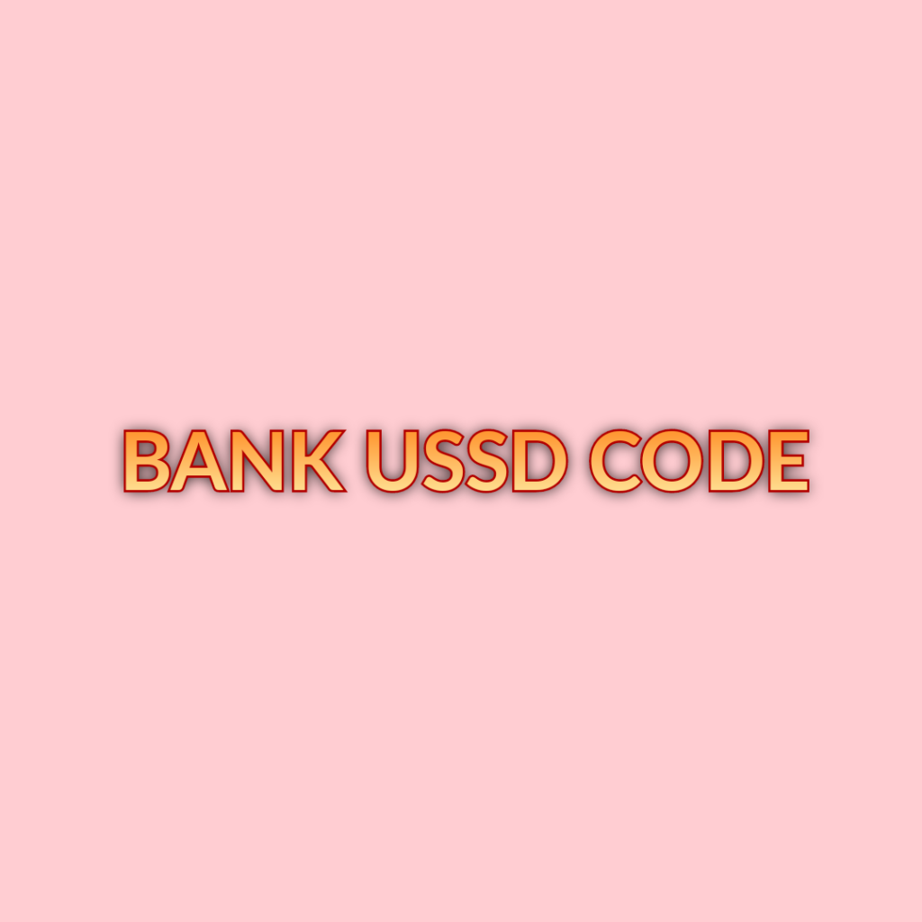 Bank Ussd Code 